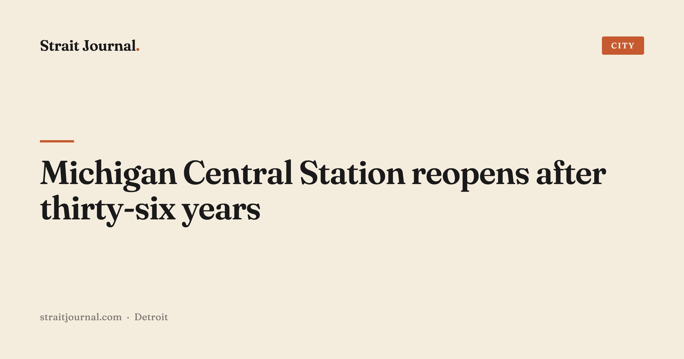Michigan Central Station reopens after thirty-six years