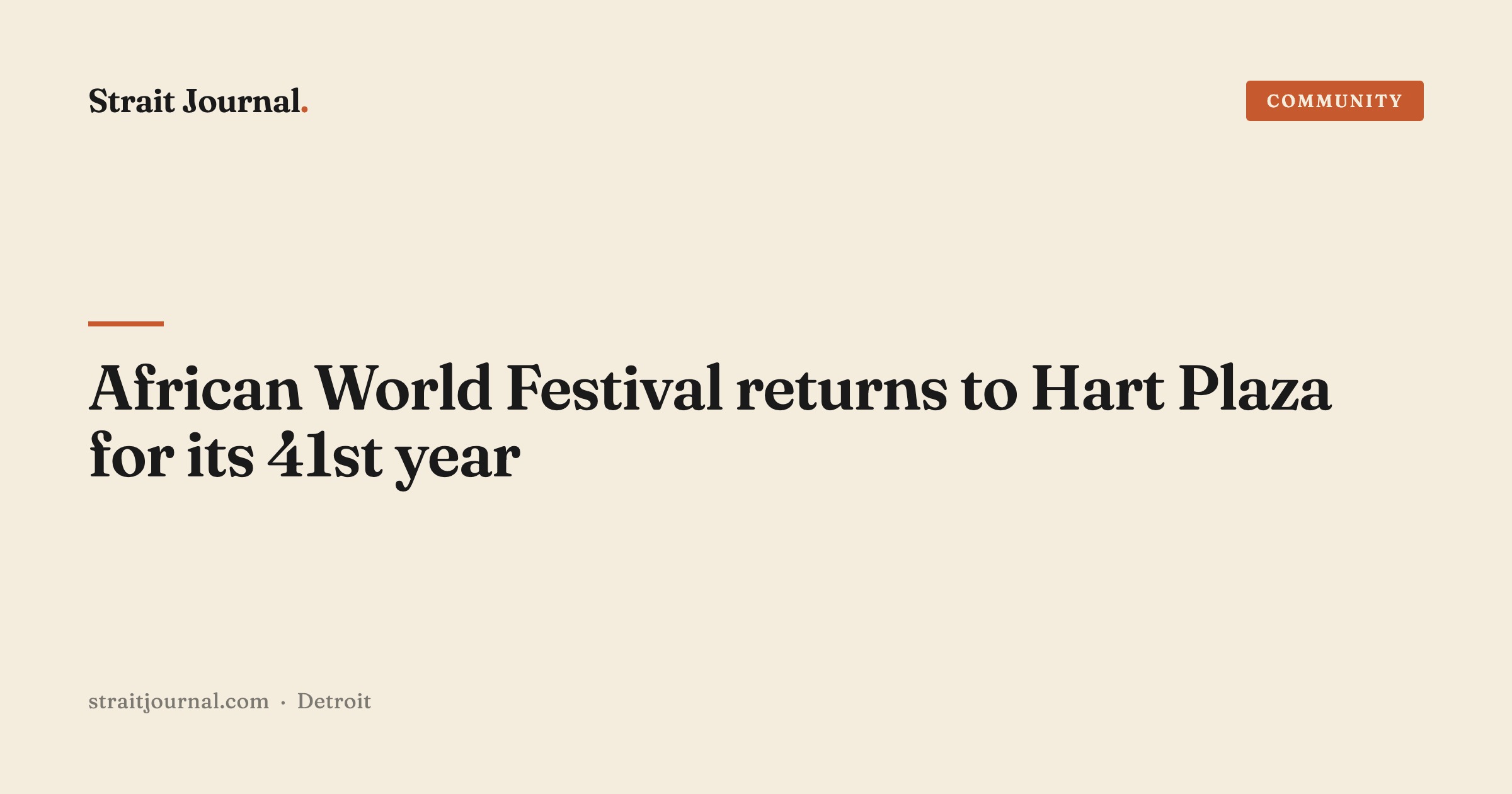 African World Festival returns to Hart Plaza for its 41st year