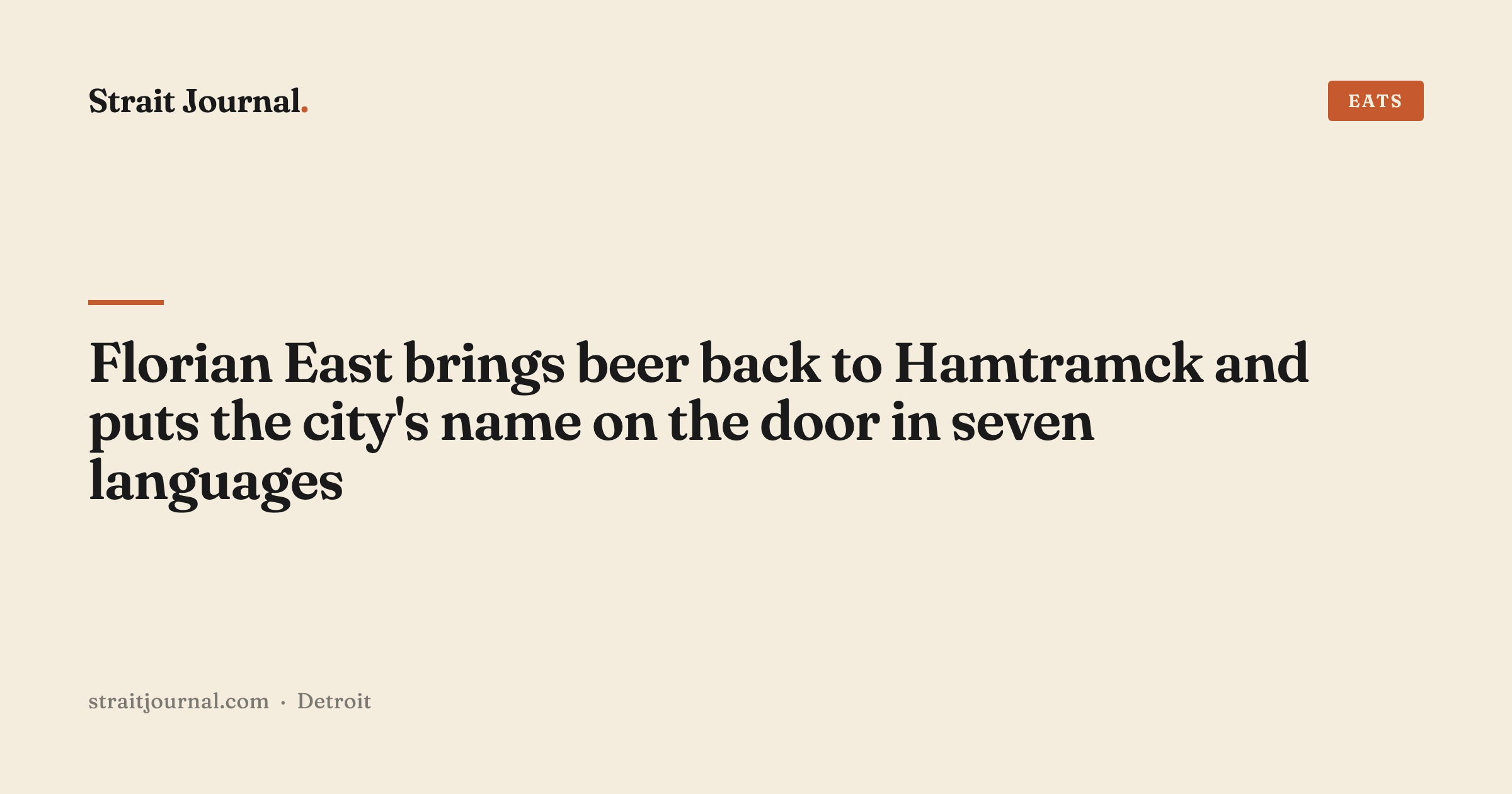 Florian East brings beer back to Hamtramck and puts the city's name on the door in seven languages
