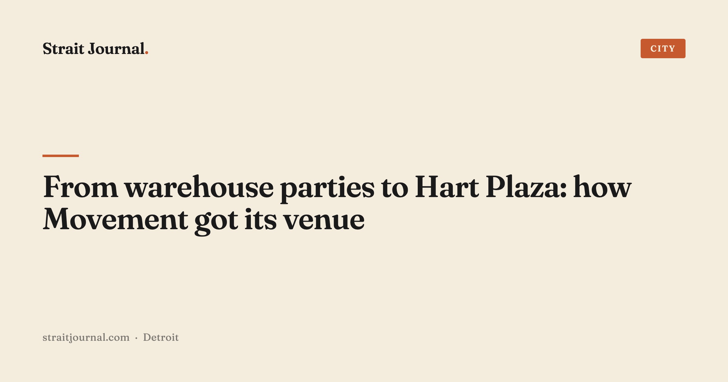 From warehouse parties to Hart Plaza: how Movement got its venue