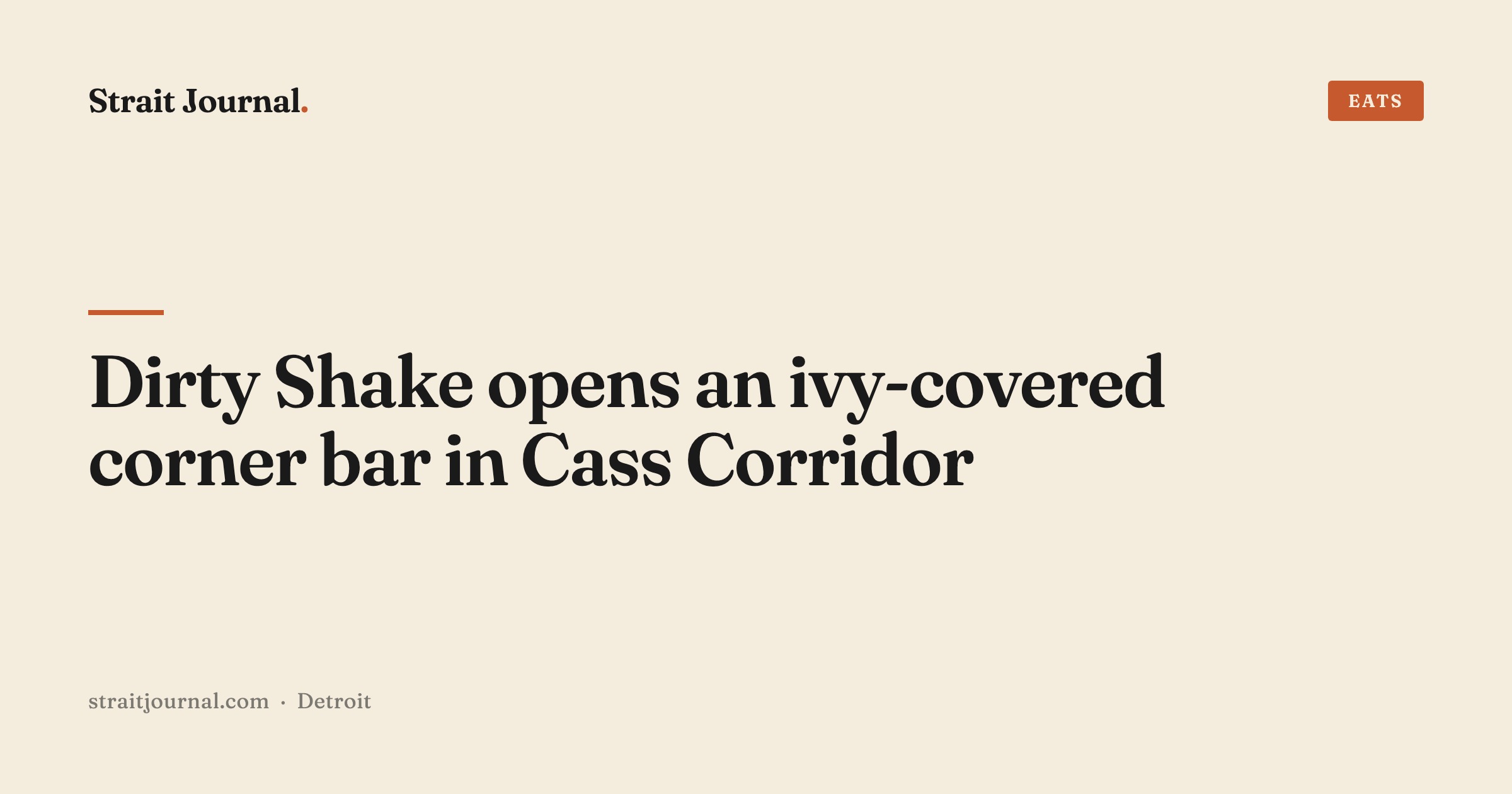 Dirty Shake opens an ivy-covered corner bar in Cass Corridor