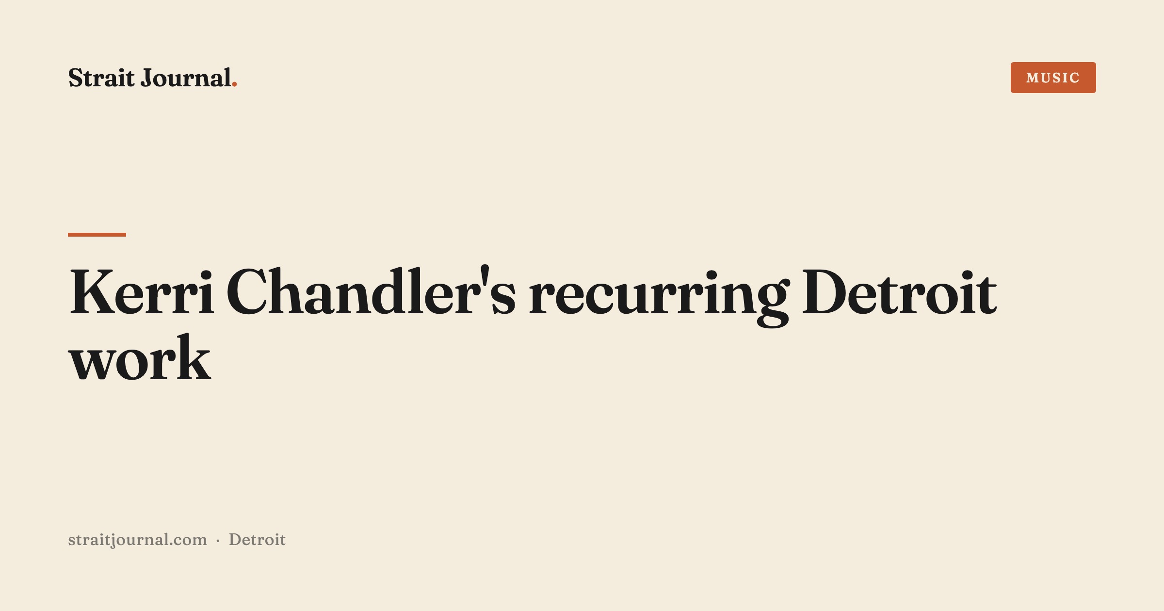 Kerri Chandler's recurring Detroit work