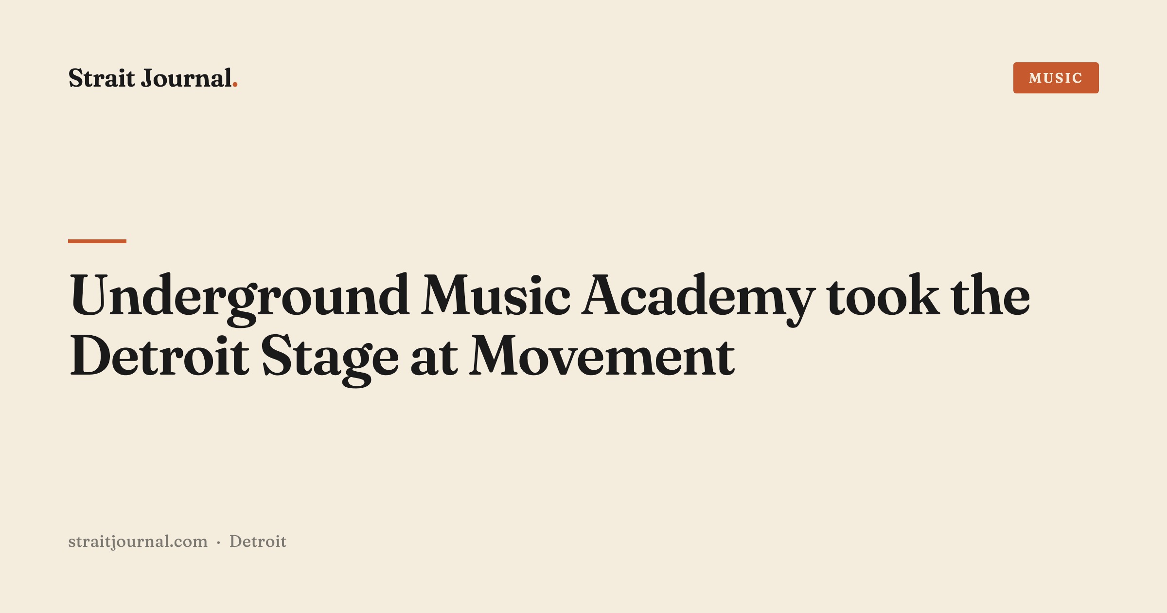 Underground Music Academy took the Detroit Stage at Movement