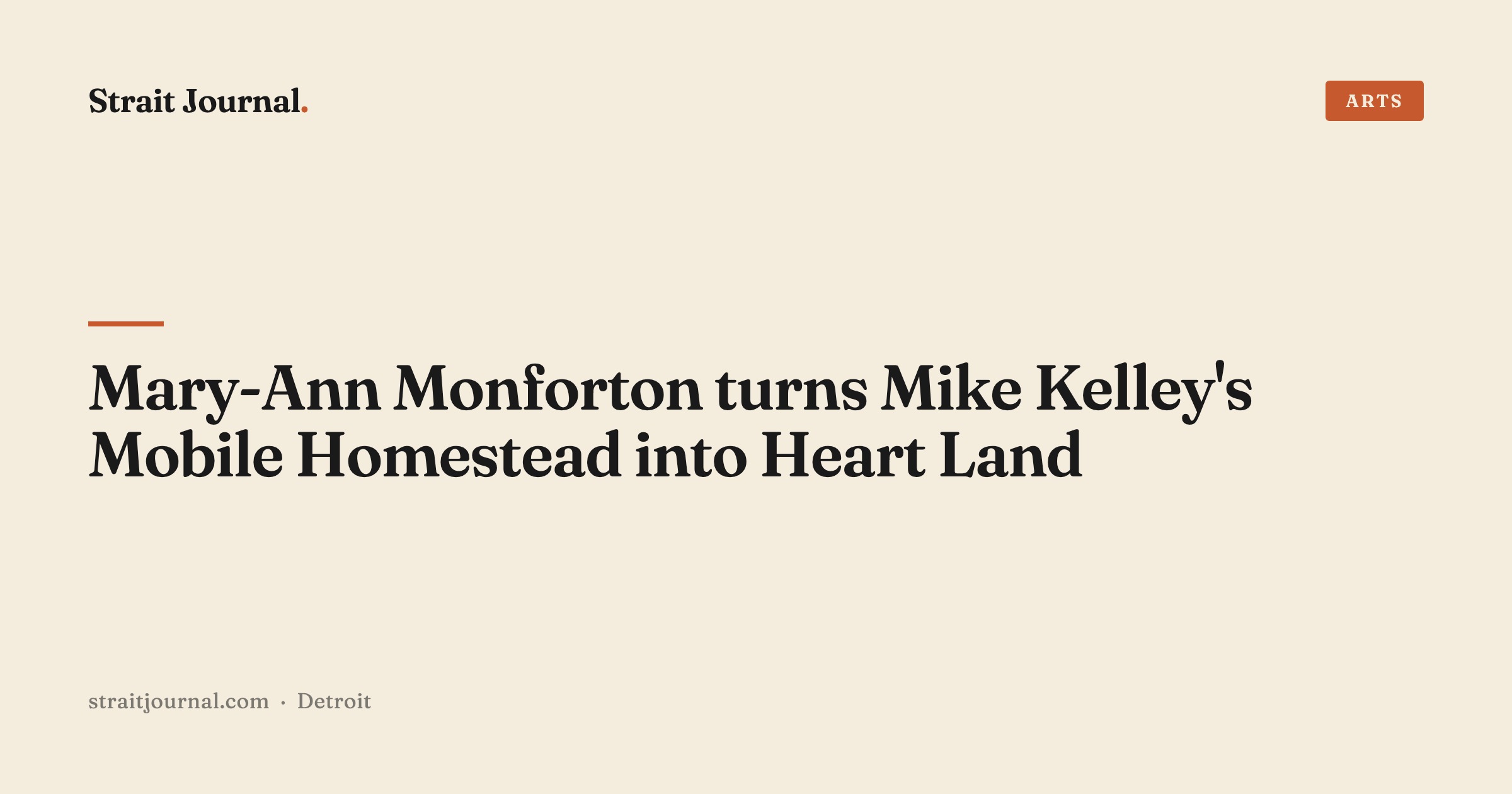 Mary-Ann Monforton turns Mike Kelley's Mobile Homestead into Heart Land