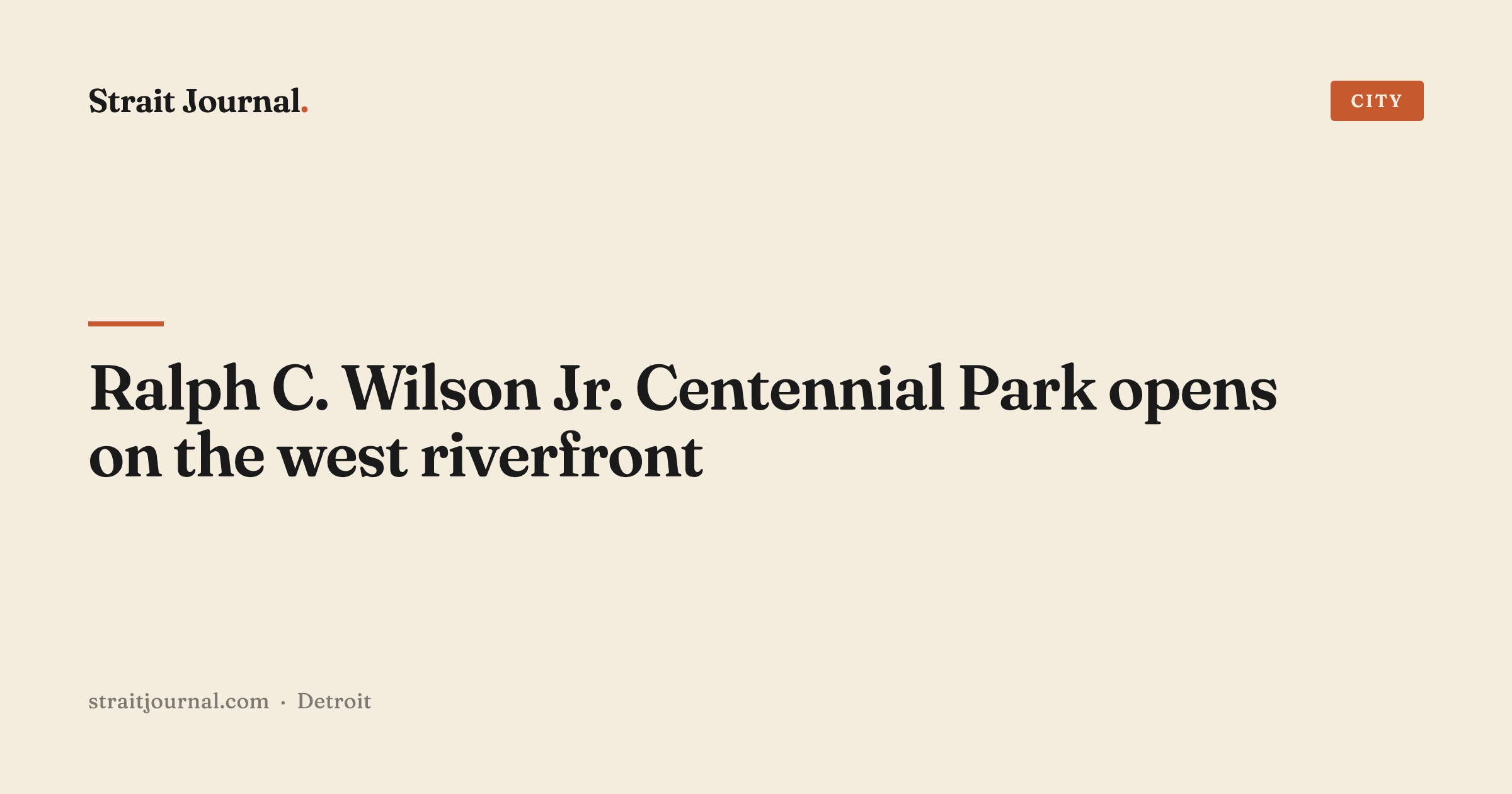 Ralph C. Wilson Jr. Centennial Park opens on the west riverfront