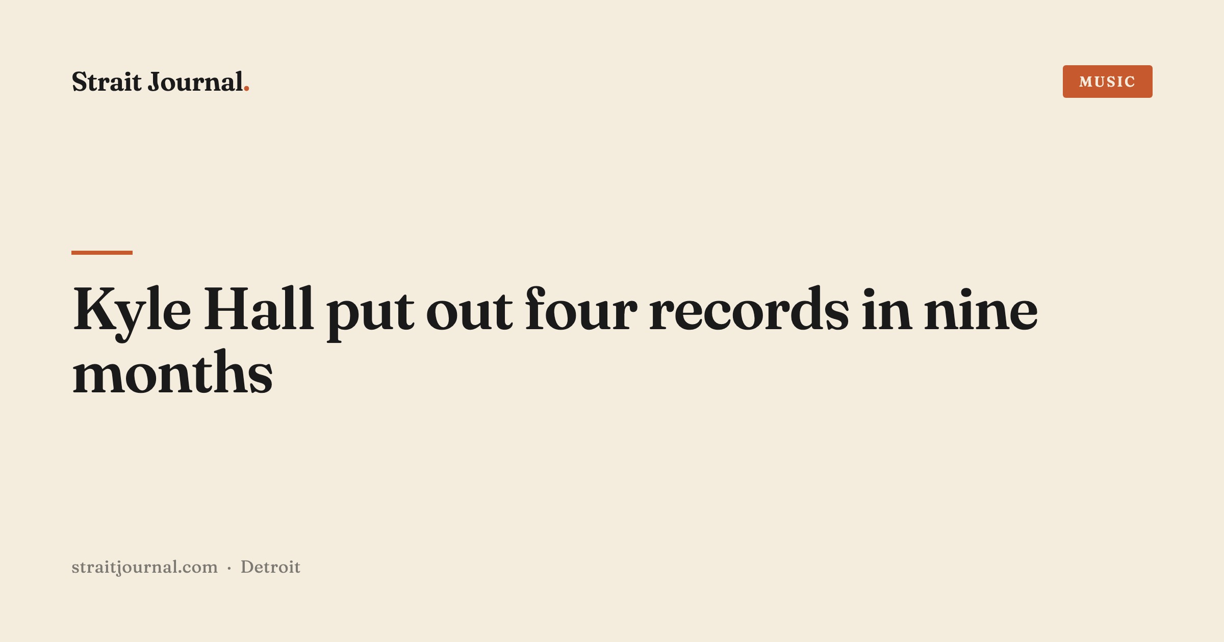 Kyle Hall put out four records in nine months