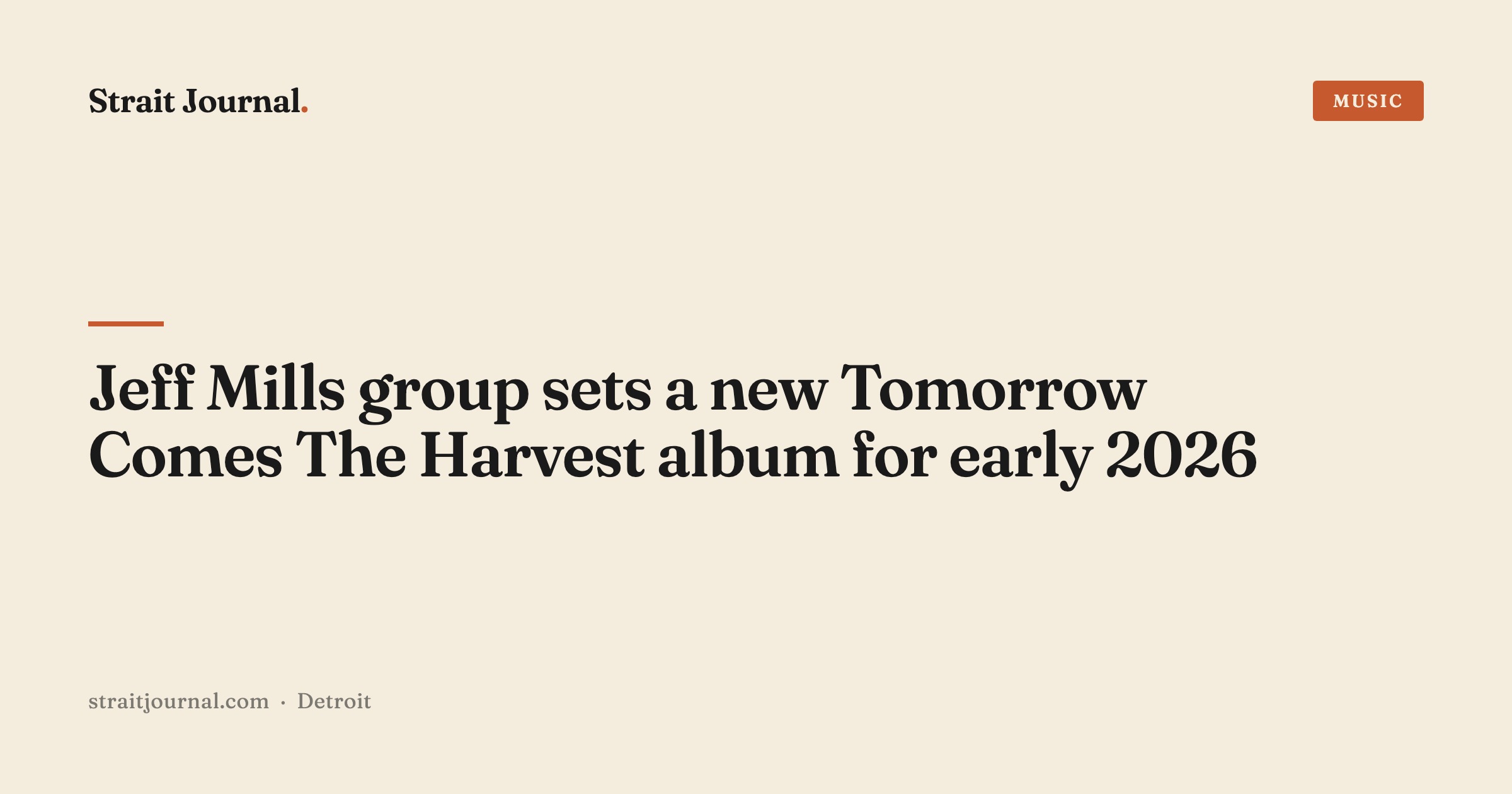 Jeff Mills group sets a new Tomorrow Comes The Harvest album for early 2026