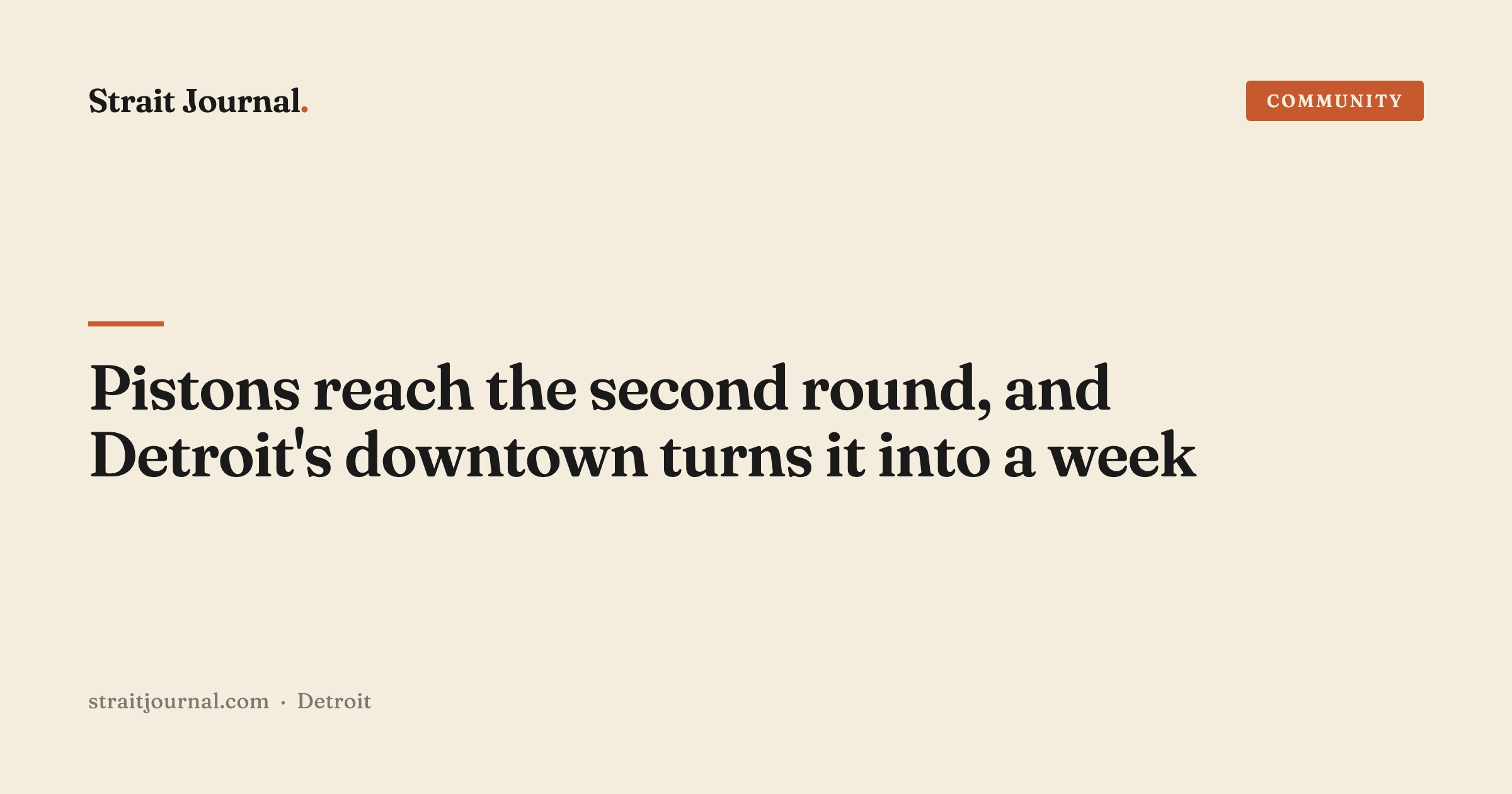 Pistons reach the second round, and Detroit's downtown turns it into a week
