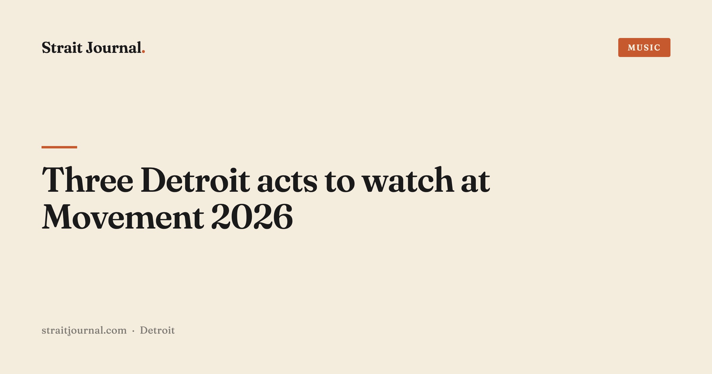 Three Detroit acts to watch at Movement 2026