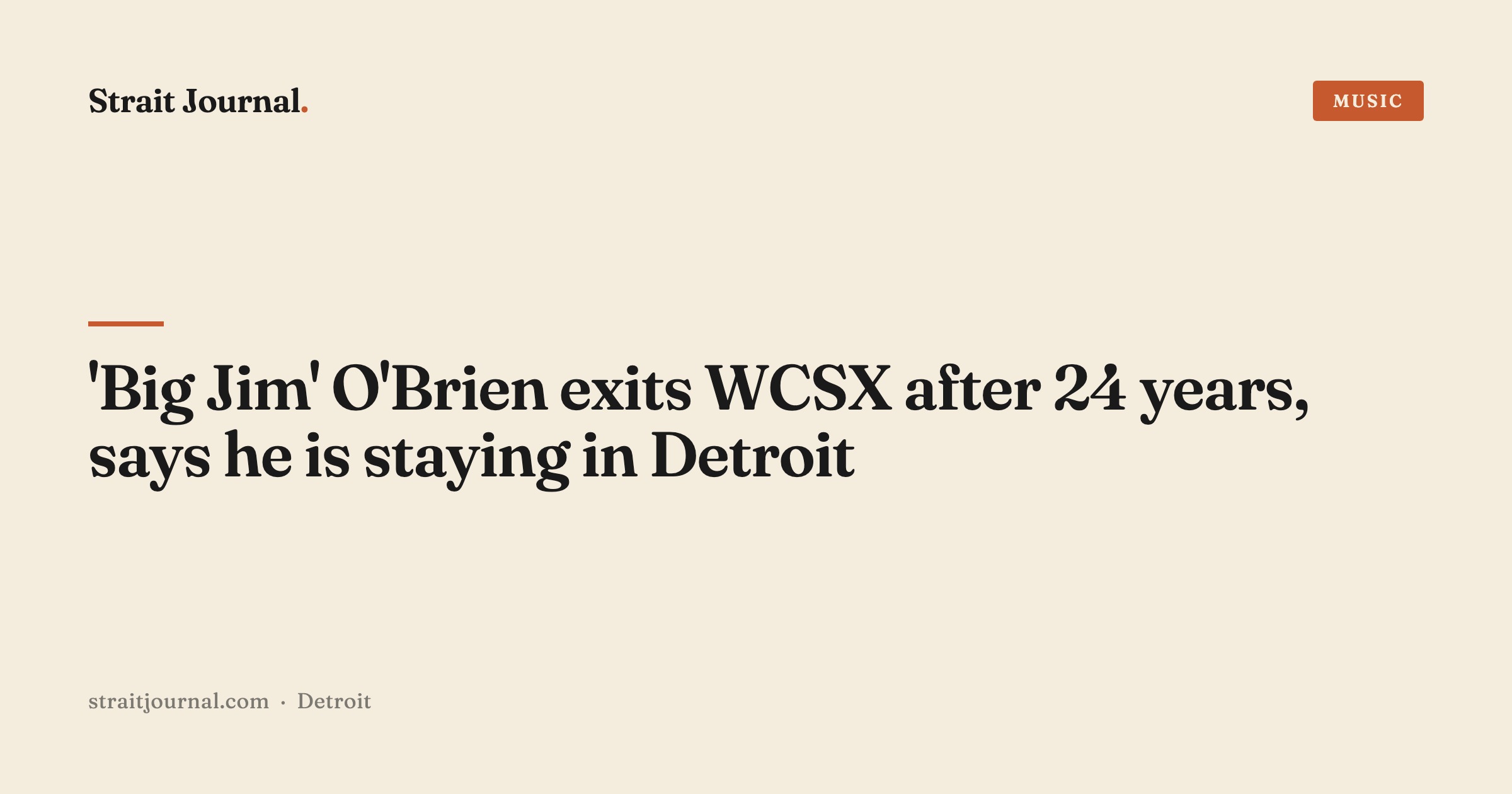 'Big Jim' O'Brien exits WCSX after 24 years, says he is staying in Detroit