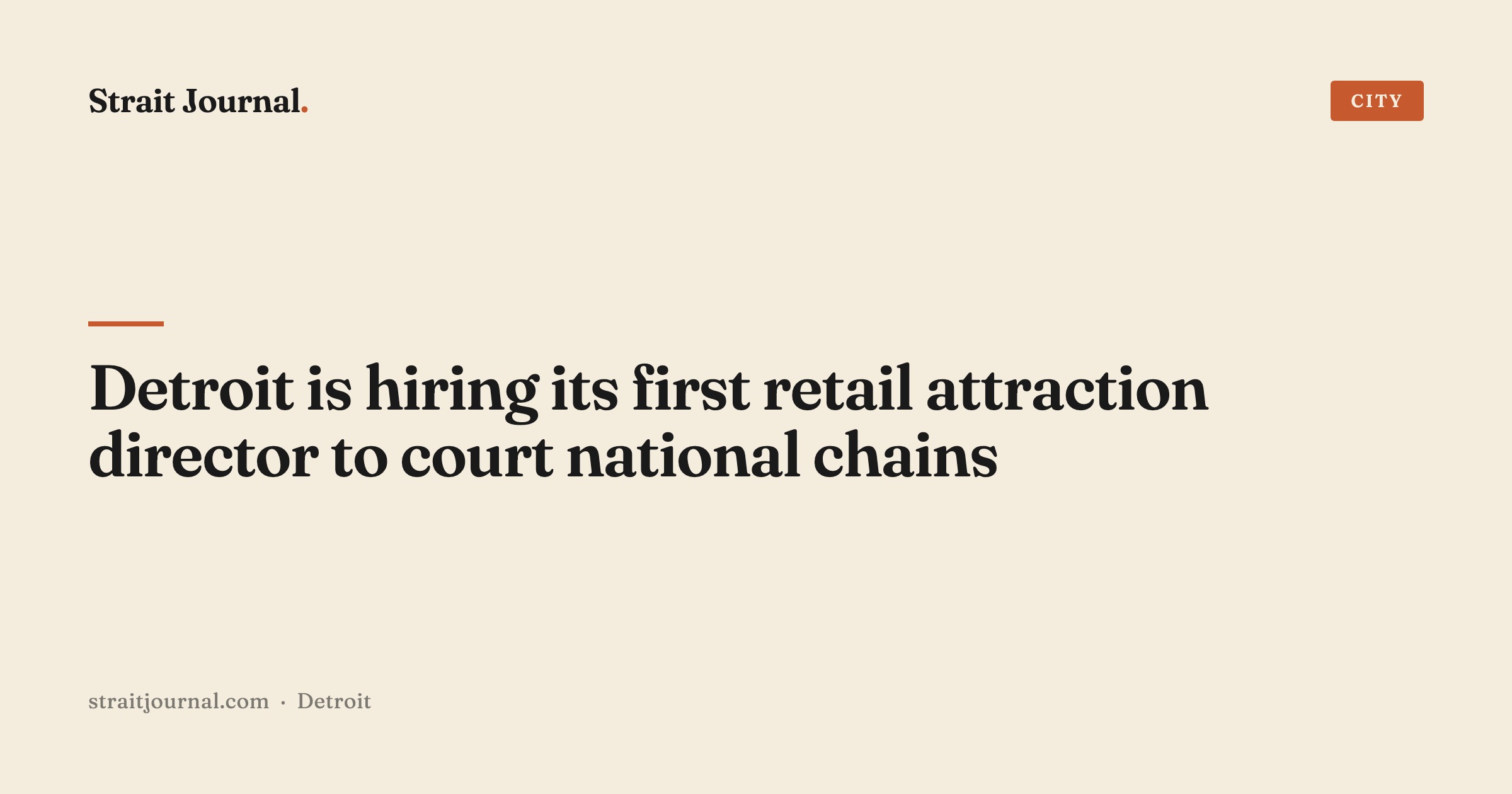 Detroit is hiring its first retail attraction director to court national chains