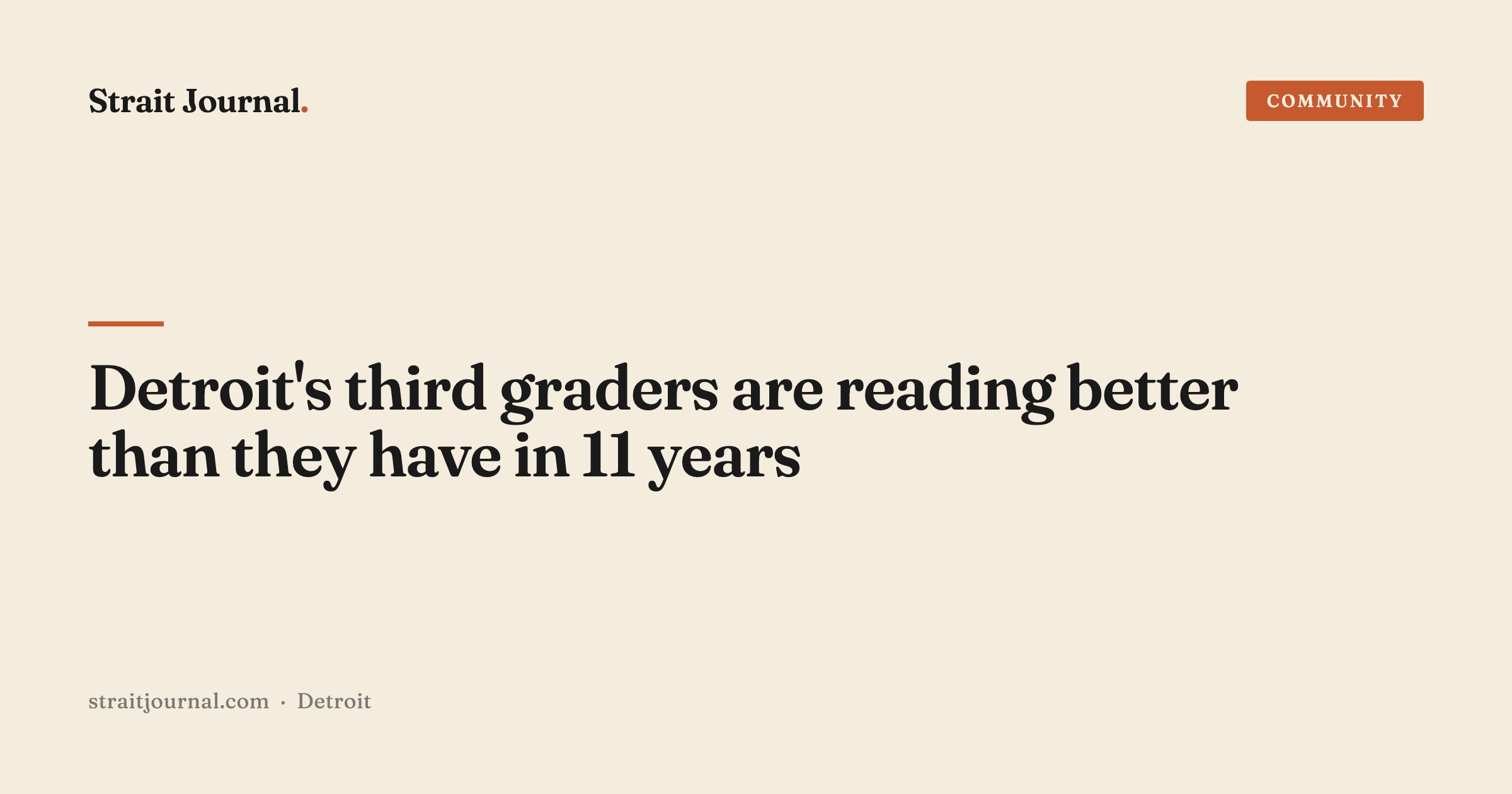 Detroit's third graders are reading better than they have in 11 years