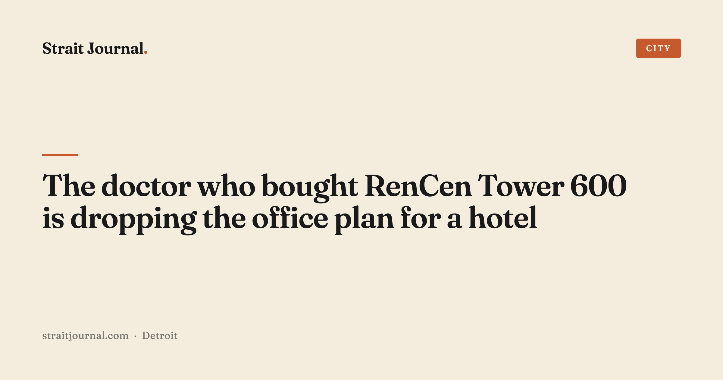 The doctor who bought RenCen Tower 600 is dropping the office plan for a hotel